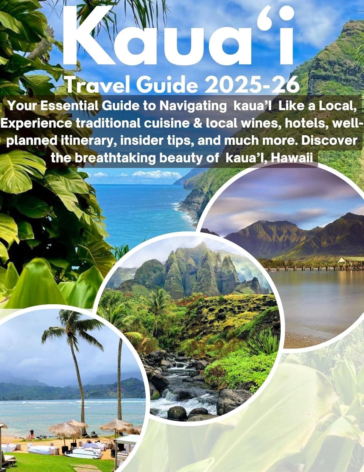 Kaua‘i towns guide explains where to find services, transit and parks