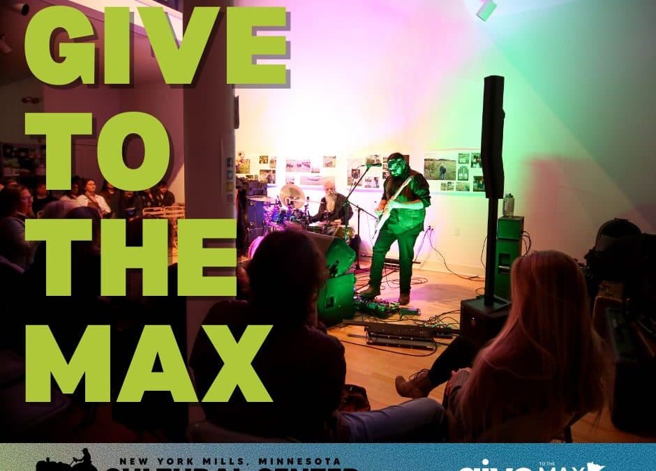 New York Mills Cultural Center Seeks Support During Give to the Max