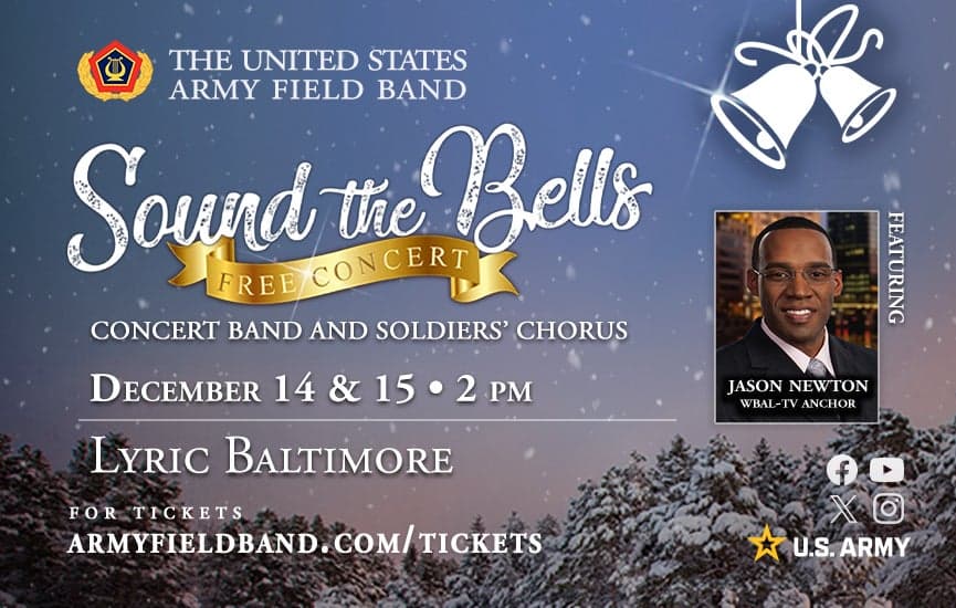 U.S. Army Field Band Brings Sound the Bells To Baltimore