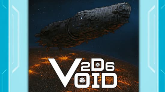 New 2D6 Void Kickstarter Brings Space Hulk Style Solo Play