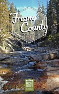 Fresno County Visitor Guide Highlights Attractions, Seasonal Advice