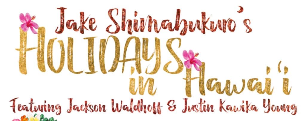 Jake Shimabukuro Brings Holidays in Hawai‘i Concert to Kīlauea