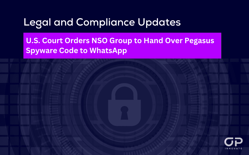 U.S. Court Blocks NSO Group From Using Pegasus Against WhatsApp Users