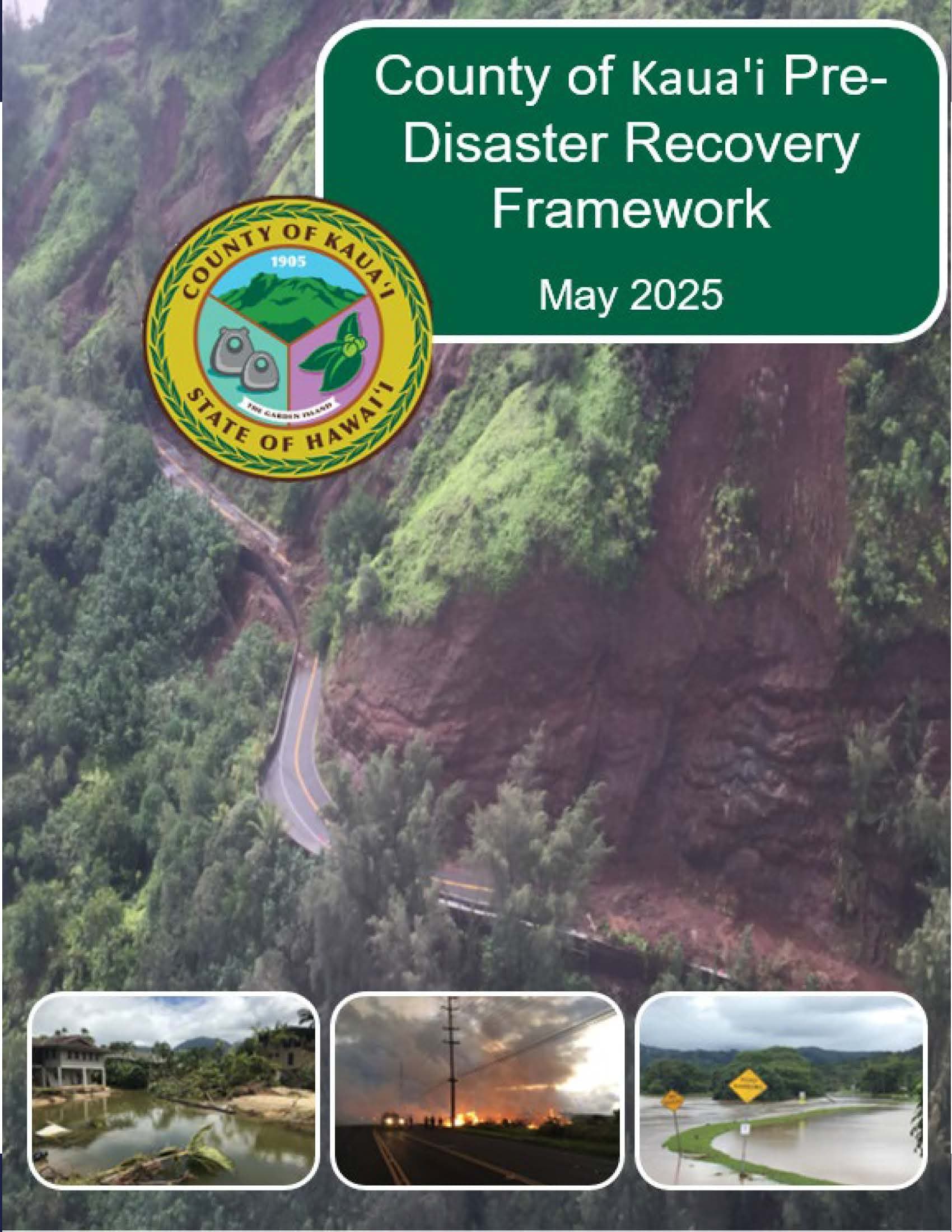 Kaua‘i County Adopts First Pre‑Disaster Recovery Framework to Guide Rebuilding