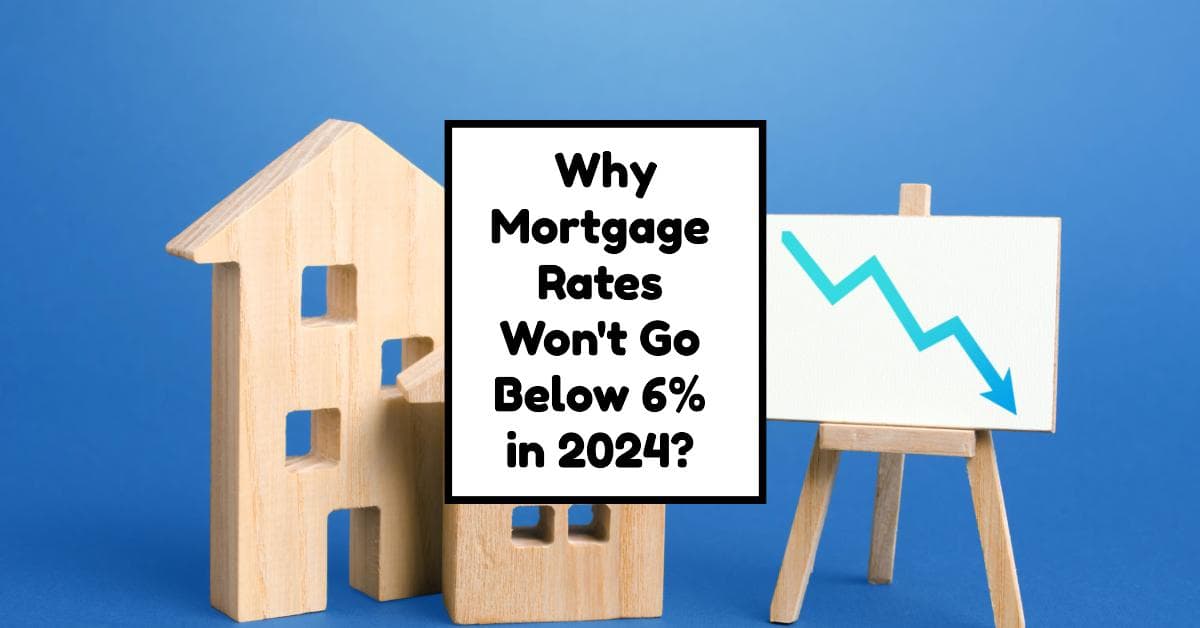 Top Economist Warns Mortgage Rates to Stay Above 6% Through 2026