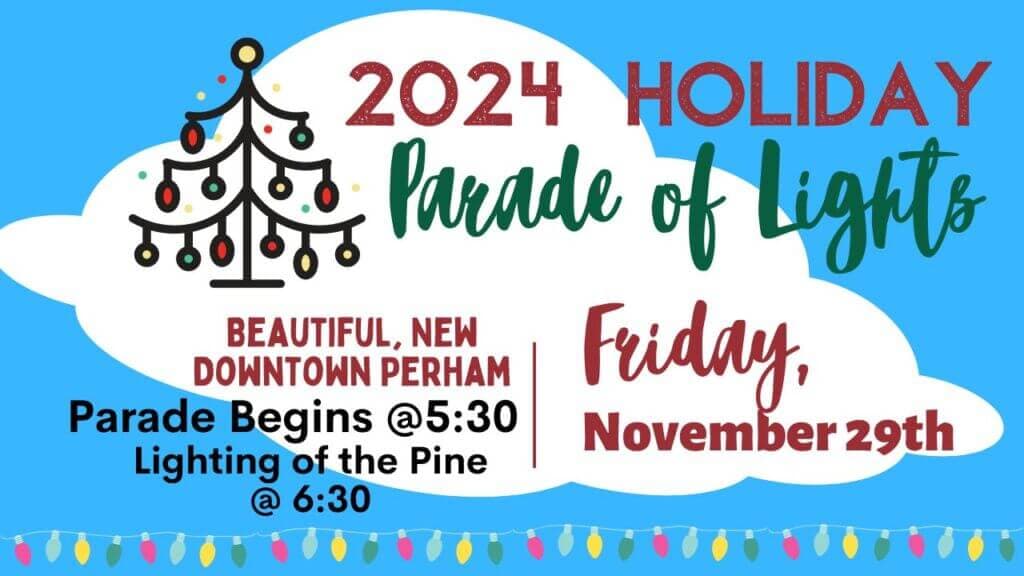 Perham Previews Holiday Kick Off Events, Parade, Lights Display